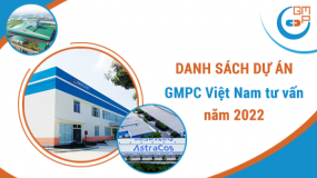 Danh sách dự án được tư vấn bởi GMPc Việt Nam năm 2022