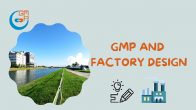 GMP and factory design