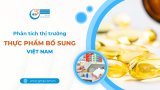 Báo cáo phân tích thị trường thực phẩm bổ sung tại Việt Nam (Tháng 8 năm 2023) 