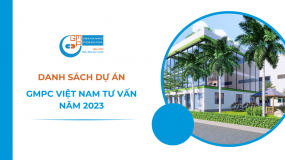 Danh sách dự án được tư vấn bởi GMPc Việt Nam 2023
