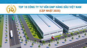 Top 10 Công ty tư vấn gmp uy tín hàng đầu Việt Nam (Cập nhật 2025)