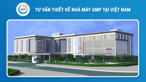 Tư vấn thiết kế nhà máy gmp uy tín tại Việt Nam