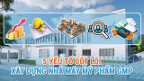 5 Yếu Tố Cốt Lõi Khi Đầu Tư Xây Dựng Nhà Máy Mỹ Phẩm Đạt Chuẩn GMP