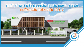 Thiết kế nhà máy mỹ phẩm chuẩn CGMP ASEAN: Hướng dẫn toàn diện từ A-Z