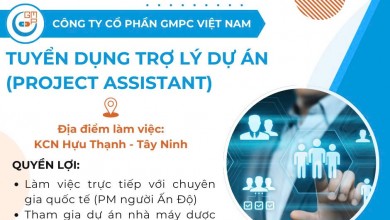 Tuyển dụng Trợ lý dự án (Project Assistant) - Tây Ninh - Tháng 01/2026