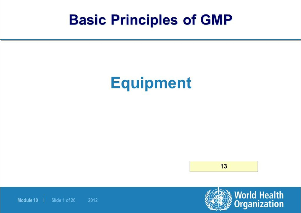 WHO GMP guidelines Equipment