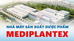 Nhà máy sản xuất dược phẩm Mediplantex tiêu chuẩn EU GMP